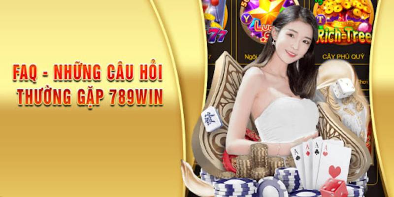 faq-cau-hoi-thuong-gap-lien-quan-den-thuong-hieu-789win